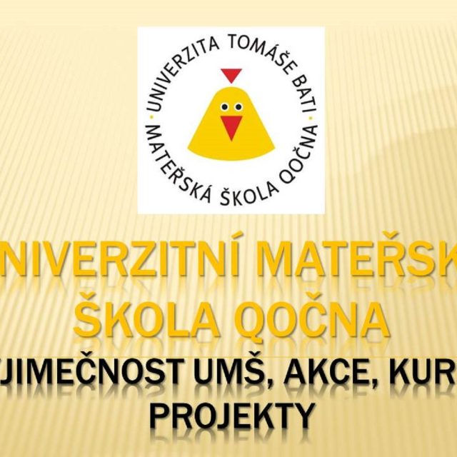 Univerzitní školka Qočna | foto: Univerzita Tomáše Bati ve Zlíně